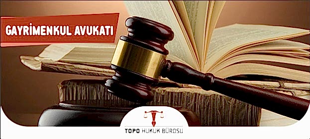 Gayrimenkul Avukatı