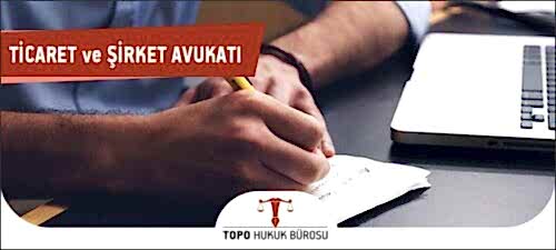 ticaret sirket avukati