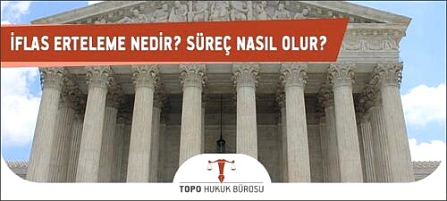 iflas erteleme nedir surec nasil olur