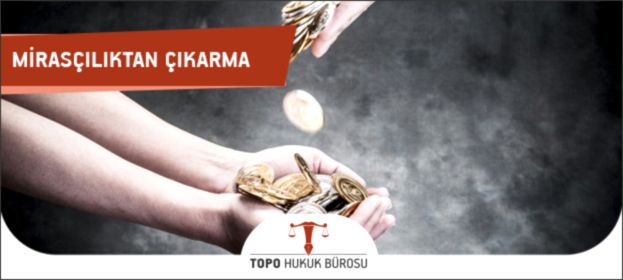 Mirasçılıktan Çıkarma (Iskat) Ne Demektir?