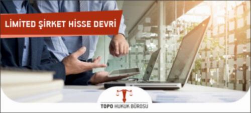 Limited Şirket Hisse Devri limited sirket hisse devri