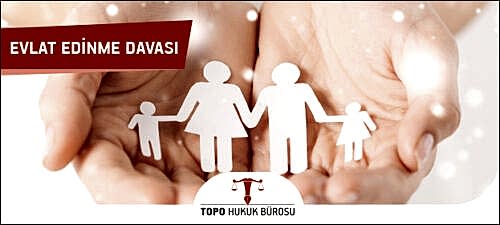 evlat edinme davasi
