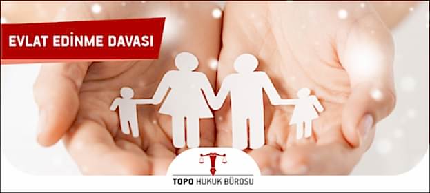 evlat edinme davasi