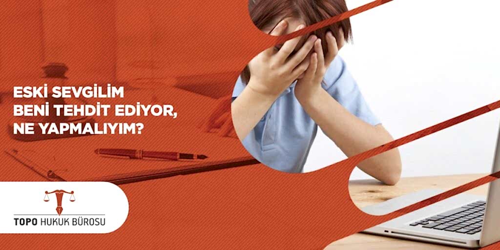 Eski sevgili tehdit