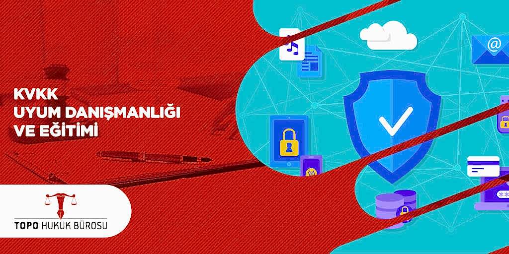 KVKK uyum danışmanlığı ve eğitimi