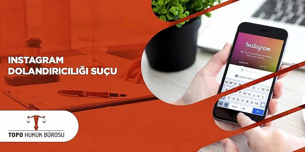 Instagram Dolandırıcılığı Suçu